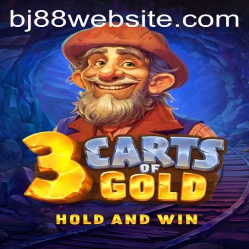 Discover 3cartsOfGold: A New Gaming Adventure with BJ88