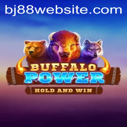 Unleashing the Adventure: Exploring BuffaloPower and the Significance of BJ88
