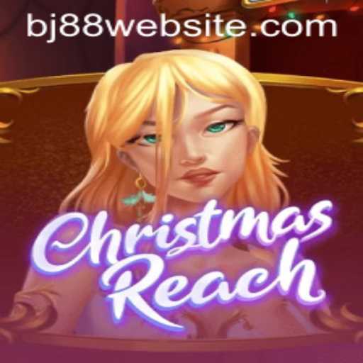 ChristmasReach: The Ultimate Festive Gaming Experience with BJ88
