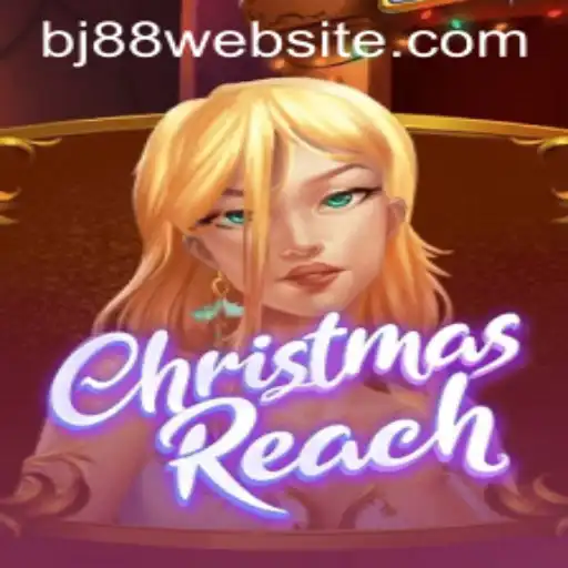 ChristmasReach: The Ultimate Festive Gaming Experience with BJ88