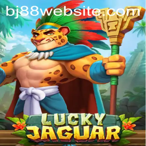 Exploring the Exciting World of LuckyJaguar: An Introduction to BJ88