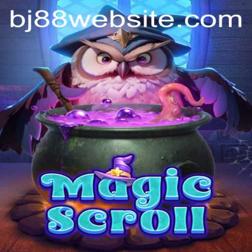 MagicScroll: A Mystical Journey into Enchantment with BJ88