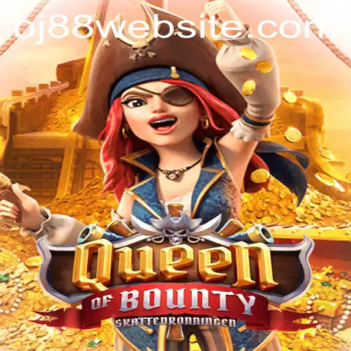 Queen of Bounty: Navigating the Exciting World of BJ88's Latest Offering